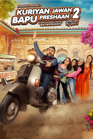 Kuriyan Jawan Baapu Preshaan 2 2025 Punjabi - Movierulz