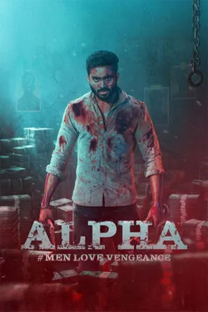 Alpha Men Love Vengeance 2026 Kannada Audio HQ - Movierulz